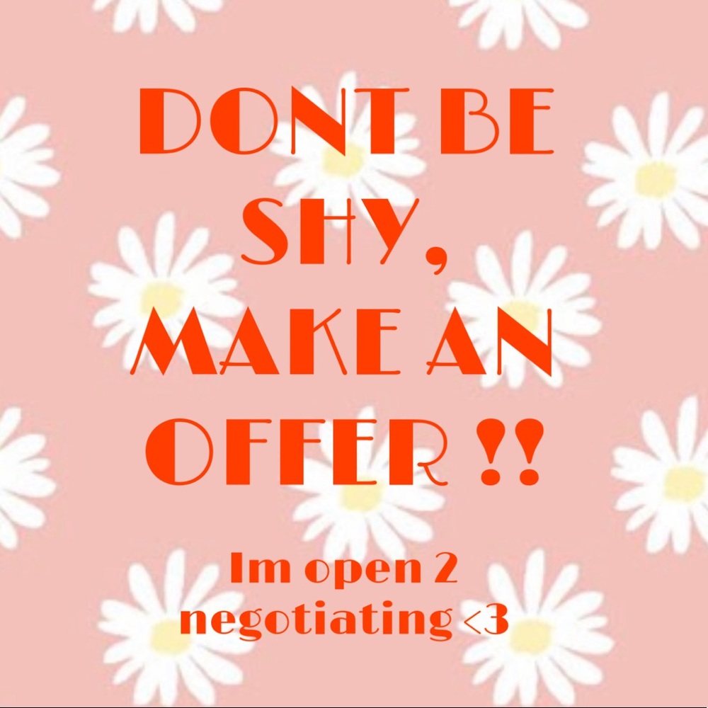 Please dont be shy and make an offer!